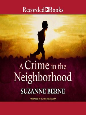 cover image of A Crime in the Neighborhood